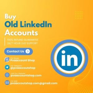 Buy Old Linkedin Accounts